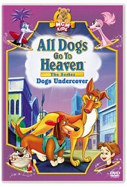 All Dogs Go to Heaven: The Series